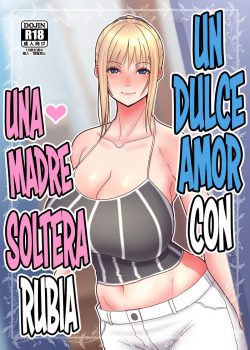 Un dulce amor con una madre soltera rubia