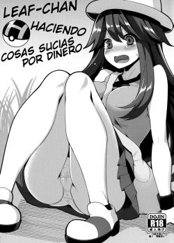 Leaf-chan haciendo cosas sucias por dinero