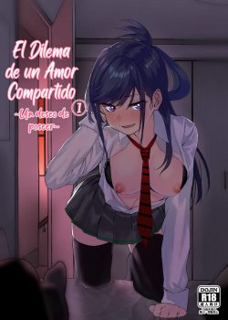 El Dilema de un Amor Compartido #1