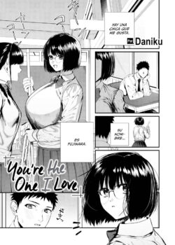 You’re the One I Love