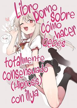 Libro porno sobre cómo hacer bebés totalmente consensuado (hipnosis) con Illya