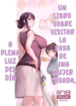 Un libro sobre visitar la casa de una mujer casada a plena luz del día
